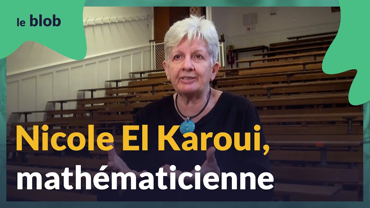 Nicole El Karoui, mathématicienne| Femmes & sciences