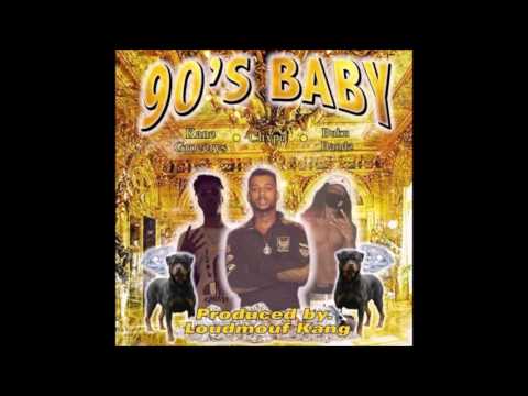 Chxpo x Buku Bandz x Kane Grocerys - 90's Baby [Prod. By LoUdMoUf KaNg]