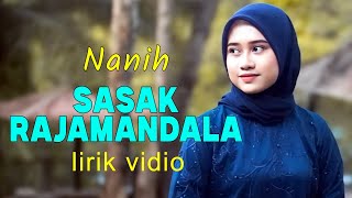 Download lagu Nanih - Sasak Rajamandala ( lirik ) mp3 Download lagu Nanih - Sasak Rajamandala ( lirik ) mp3