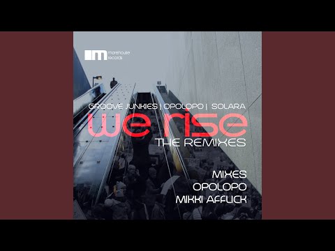 We Rise (Opolopo Remix)