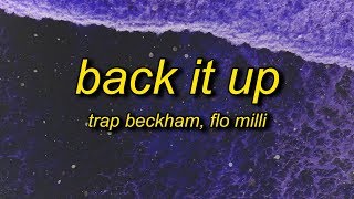 Trap Beckham - Back It Up ft. Flo Milli (Lyrics) | he love when i back it up