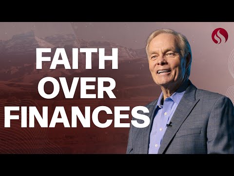 Choosing Faith Over Finances -  Andrew Wommack - September 9, 2025