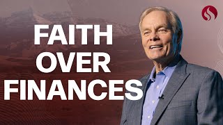 Choosing Faith Over Finances -  Andrew Wommack - September 9, 2025