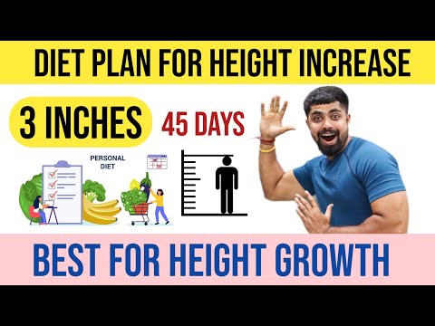 Best Diet Plan For HEIGHT INCREASE | Foods To Eat