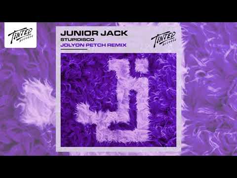 Junior Jack - Stupidisco (Jolyon Petch Remix)