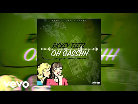 Rickey Teetz - Oh Gassh (Official Audio)