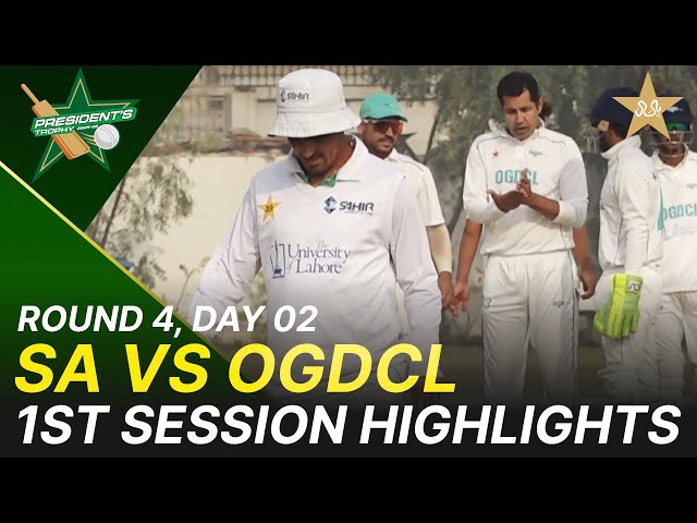 1st Session Highlights | Sahir Asst vs OGDCL | President Trophy | Day 2 | KCCA Stadium | M2Y1K