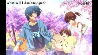Clannad AMV - When Will I See You Again? [So Long / Saliva]