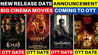 chup ott release date I Kantara hindi ott release date I vikram vedha ott release date I Godfather