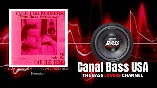 Food For Woofers   1992   Vol 2   More Bass Extension