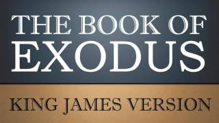 Book of Exodus - Chapter 15 - KJV Audio Bible