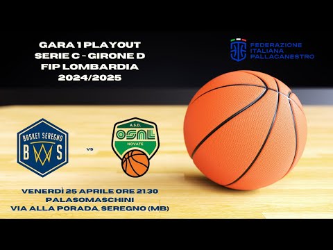 Basket Seregno vs OSAL Novate Basket