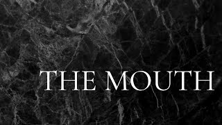the mouth / / experimental short film / / falling company