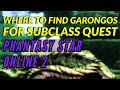 PHANTASY STAR ONLINE 2 | Where to Find Garongos | For subclass quest