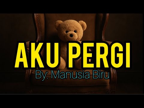 Aku Pergi