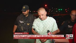Escaped Greenwood Co. suspect caught