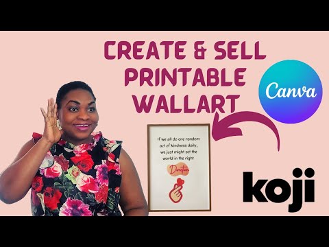 Creating A Printable Wallart Full Tutorial |  How to size your Wallart & upload in Koji for Free