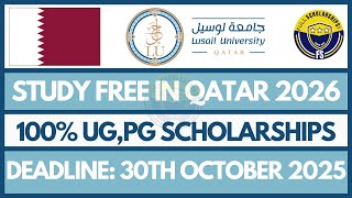Fully Funded Lusail University Scholarship 2026 in Qatar | Bachelor’s & Master’s Scholarships in UAE