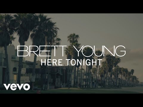 ブレット・ヤング - Here Tonight (Brett Young - Here Tonight)