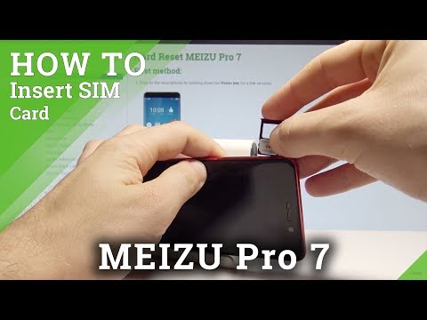 How to Insert Nano SIM in MEIZU Pro 7 - Install SIM Card in MEIZU |HardReset.Info