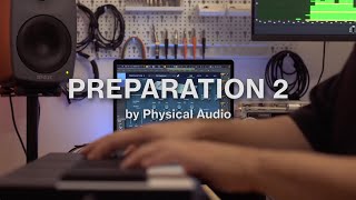 Video thumbnail for Preparation 2 New Trailer (AU/VST/AAX) by Physical Audio