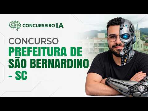 SAIU! EDITAL PUBLICADO: Concurso São Bernardino SC!  SALÁRIO de até R$ 4MIL!