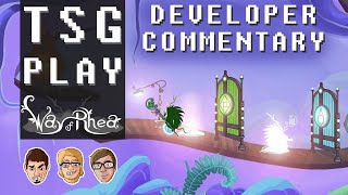 Way of Rhea - Developer Commentary! Toostupidgamerz