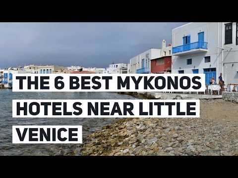 The 6 Best Mykonos Hotels near Little Venice