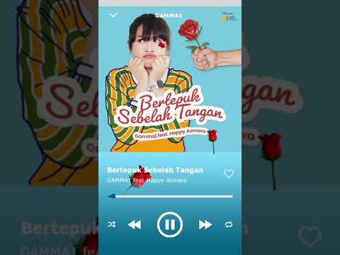 Bertepuk Sebelah tangan-Happy Asmara feat Gamma 1