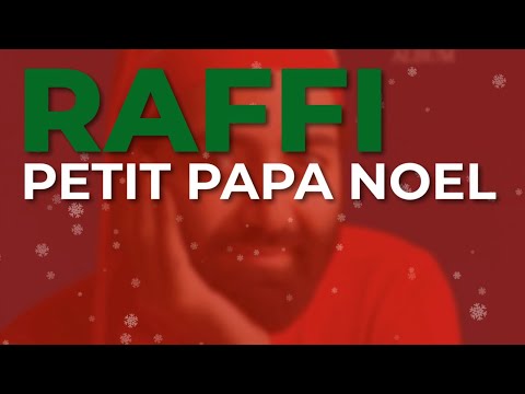 Raffi - Petit Papa Noel (Official Audio)