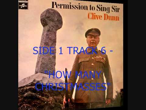 CLIVE DUNN - PERMISSION TO SING SIR (ALBUM) - TRACK 6 - HOW MANY CHRISTMAS 's