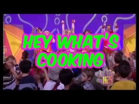 Hey What's Cooking - Hi-5 - Season 8 Song of the Week