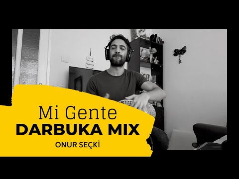 Onur Seçki Darbuka Mix | Mi Gente - J Balvin, Willy William