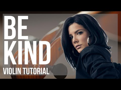 How to play Be Kind by Marshmello and Halsey on Violin (Tutorial)