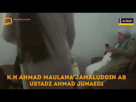 Cuplikan Video K.H AHMAD MAULANA JAMALUDDIN AL BUSYRI - Bersama - AL USTADZ AHMAD JUNAEDI