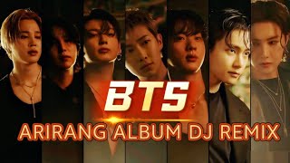 Download lagu BTS - ARIRANG 2026 ALBUM | DJ NOSKIP EDM-House Cover Remix mp3 Download lagu BTS - ARIRANG 2026 ALBUM | DJ NOSKIP EDM-House Cover Remix mp3