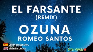 OZUNA x ROMEO SANTOS  |  El Farsante (Remix)