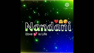 Nandani name status the new song status 2021