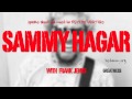 17. Sammy Hagar speaks about how we are afraid of heights, we must be PSYCHO VERTIGO