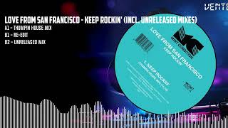 Love From San Francisco - Keep Rockin' (Incl. Unreleased Mixes) [BLACK] (MC067)