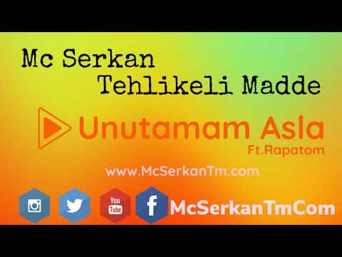 Mc serkan tehlikeli madde - unutamam asla
