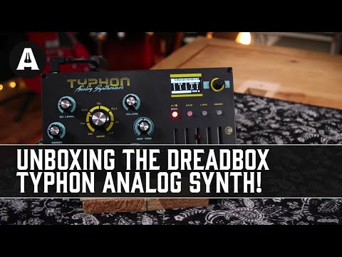 Dreadbox Typhon Analog Synthesizer - Could It Be This Year's MOST Popular Synth?