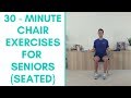 30-Minute Seated Full Body Workout: Chair Exercises for Seniors