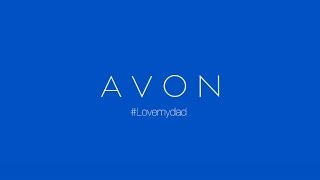 Avon: Love My Dad