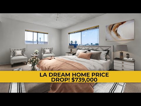 LA Dream House Price Drop! $739,000