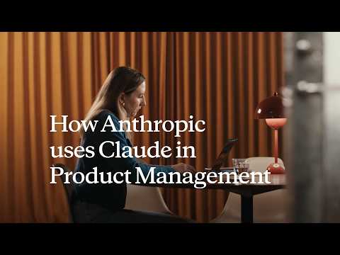 How Anthropic uses Claude in Product Management