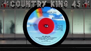 Ed Bruce - Ever, Never Lovin' You