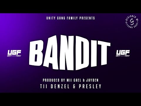 Tii Denzel & Presley - Bandit ( Prod by Mii Gael & Jayden )