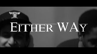 Arod Ft Lil Arson & B.kidd-Either Way| Shot By @A309Vision