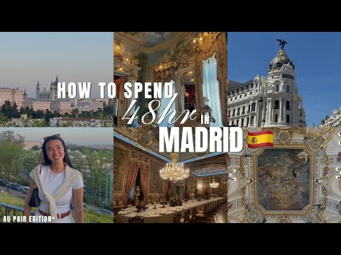 HOW TO SPEND 48HR IN MADRID, SPAIN 🇪🇸 FOR THE FIRST TIME 🗺️🧳| THINGS TO SEE & DO | AU PAIR EDITION
